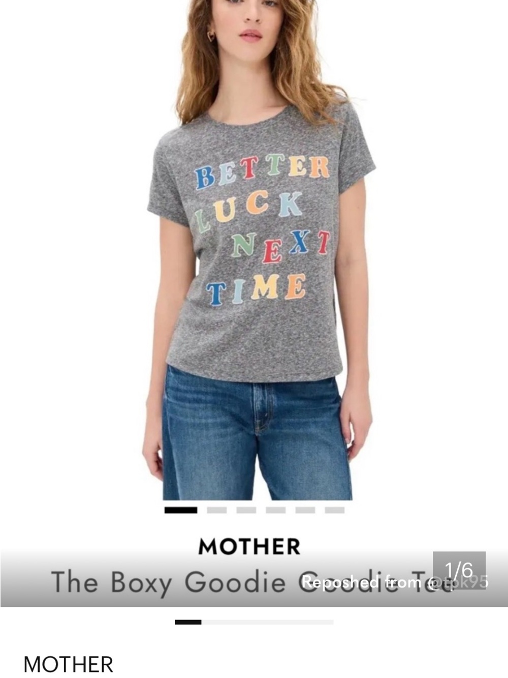 MOTHER Gray Tee with Multicolor 'Better Luck Next Time' Letters